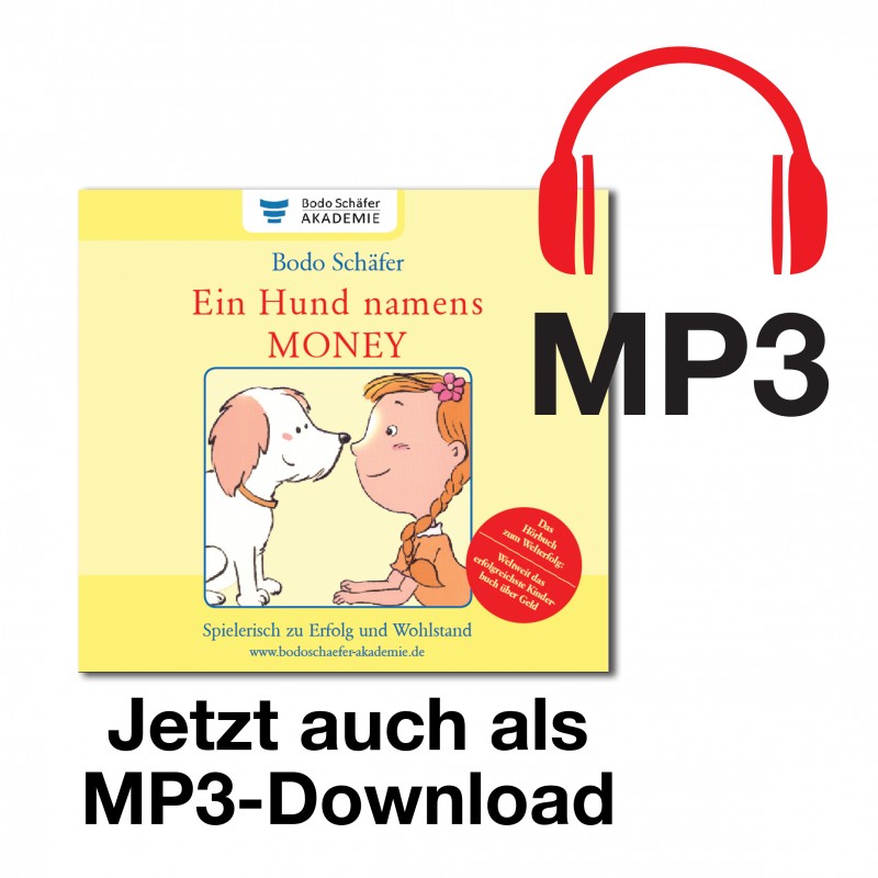 Ein Hund namens Money MP3 Bodo Schäfer Akademie Training Coaching